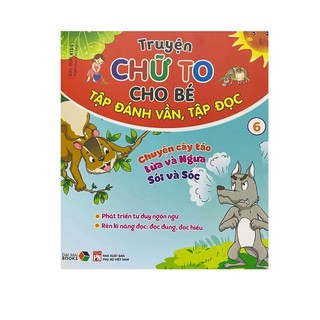 Sách - Truyện chữ to cho bé : Tập đánh vần tập đọc 6