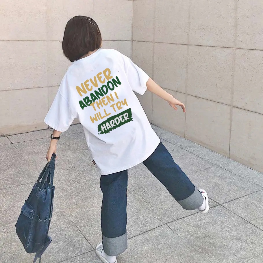 Áo thun nữ tay lỡ form rộng chữ kiểu Never Abandon cá tính vải dày mịn T3317