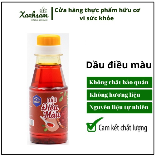 Dầu Điều Màu 100ml Lê Gia - Xanhsam Organic