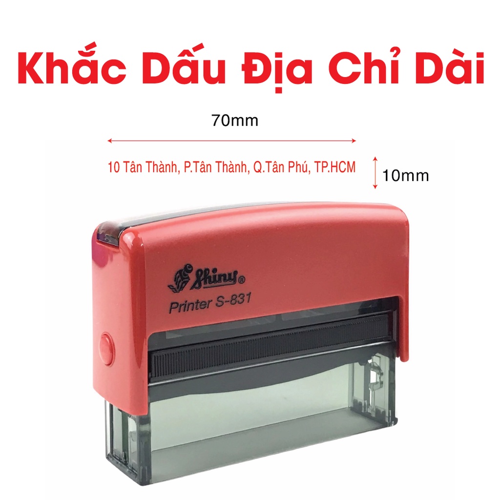 Khắc Dấu Địa Chỉ Công Ty 1 Hàng Dài Chính Hãng Shiny S831 S832 S833