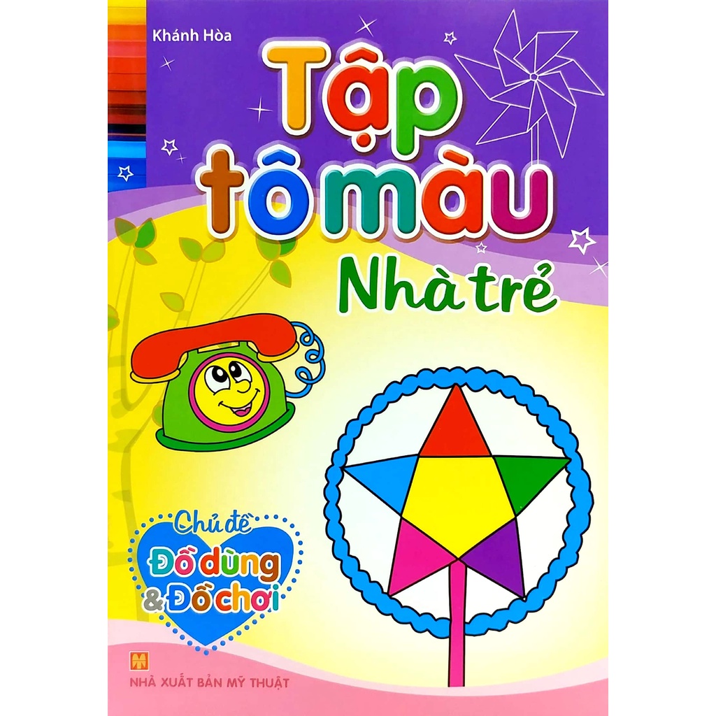 Sách_Tập Tô Màu Nhà Trẻ - Chủ Đề Đồ Dùng Và Đồ Chơi