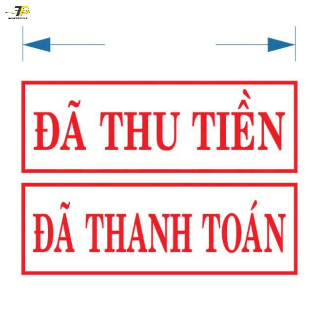 Con dấu ĐÃ THU TIỀN - ĐÃ THANH TOÁN