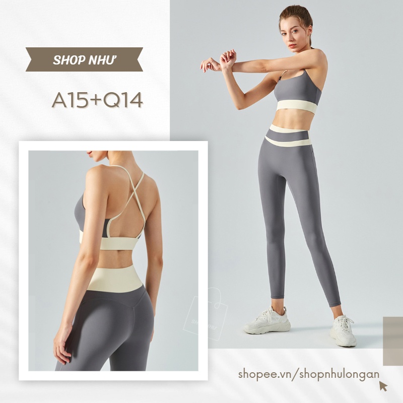 Set quần Q14+áo A15 hàng Quảng Châu cao cấp vải co giãn 4 chiều, chuyên tập Gym Yoga