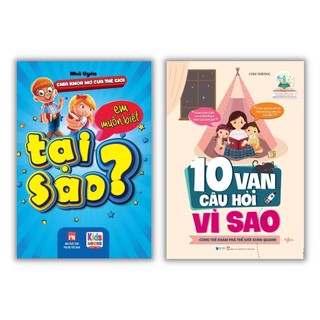 Sách - 10 vạn câu hỏi vì sao - em muốn biết tại sao