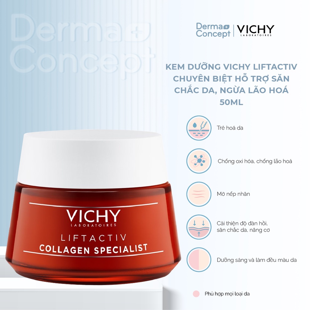 Kem dưỡng Vichy Liftactiv Collagen Specialist giúp săn chắc da, dưỡng trắng, mờ thâm nám