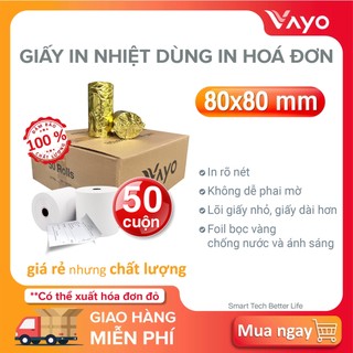 [50 CUỘN] giấy in bill K80 x 80mm, Giấy in nhiệt K80 in hóa đơn VAYO số #1 Thái Lan, định lượng 65gsm