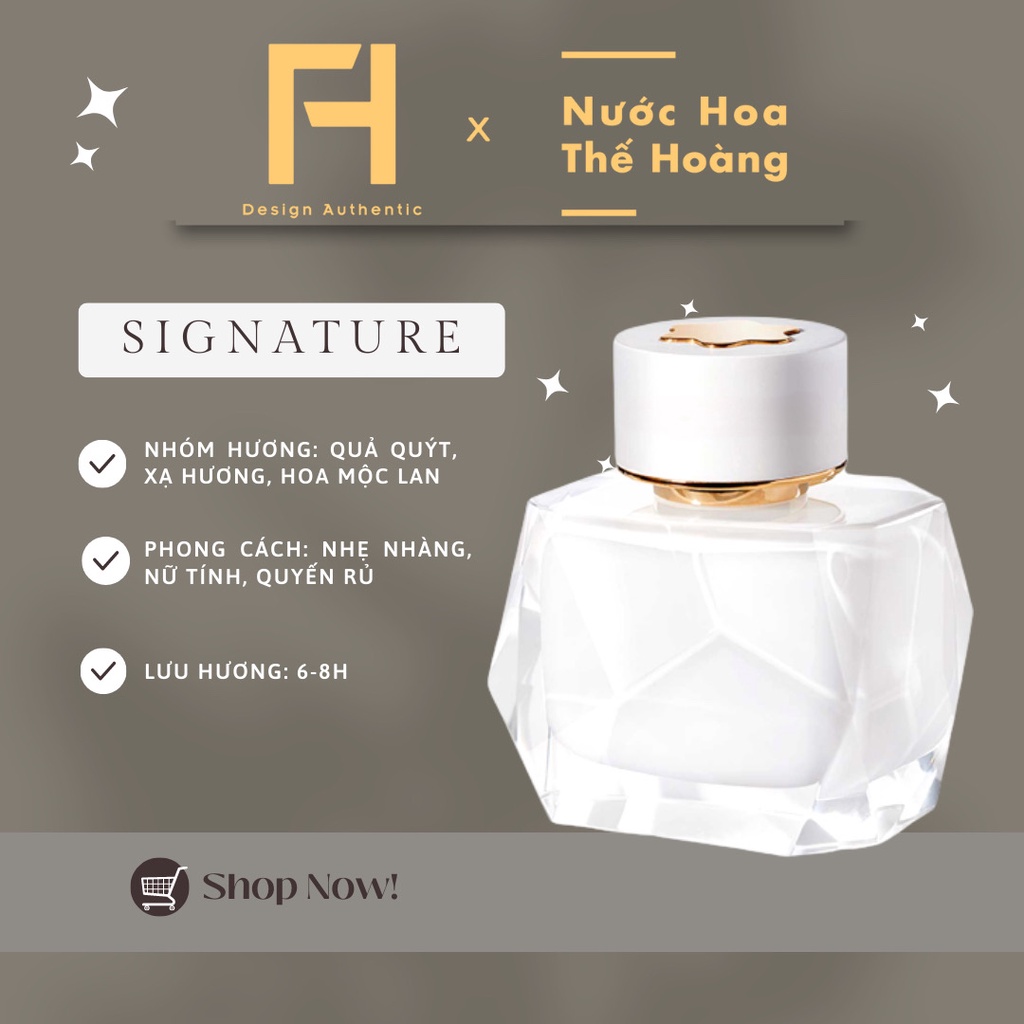 Nước hoa Signature EDP chiết 10ml, 20ml - Nước Hoa Thế Hoàng