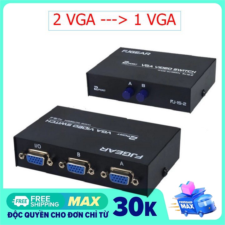Bộ Chia 2 VGA CPU Ra 1 VGA Màn Hình (Port VGA Switch)