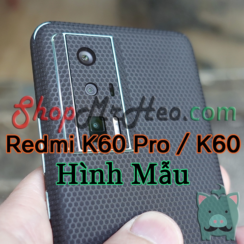 Dán Skin Mặt Sau Lưng Full Viền Redmi K60 Pro - K60 - Poco F5 Pro