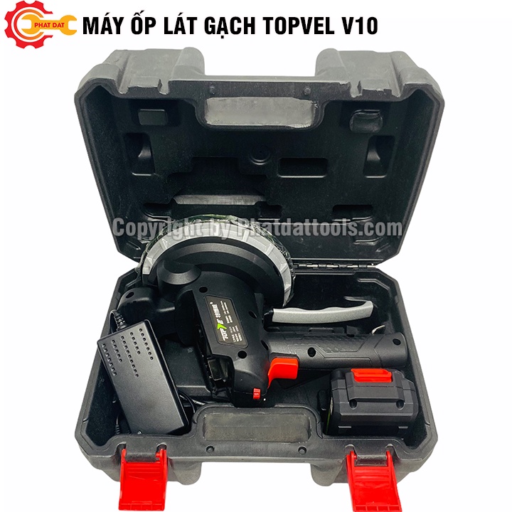 Máy Ốp Lát Gạch TOPVEL V10 - Pin Khủng 21V - Đế Hít D180 - Bảo Hành 6 Tháng