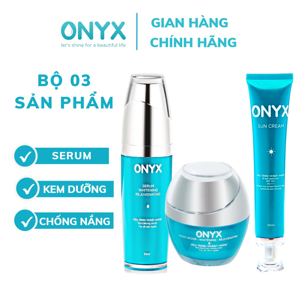 Bộ 3 Sản Phẩm Dưỡng Da ONYX Cosmetics Bảo Thy|Serum,Kem Dưỡng,Kem Chống Nắng