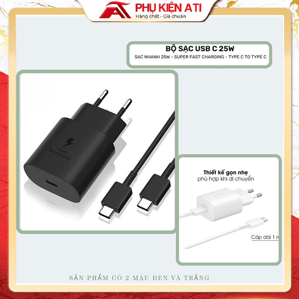 Bộ Sạc Samsung 25W sạc nhanh cho nhiều dòng samsung Note10/note20/A70/A71/A80/A90/S20/ S20 - Phụ kiện ATI