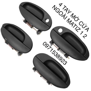 4 tay mở cửa ngoài matiz 1 2 1998-2006 0 mạ