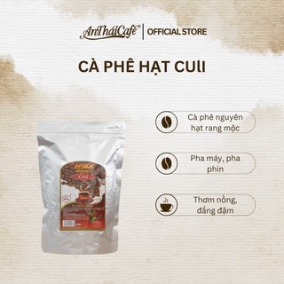 Cà phê hạt Culi nguyên chất 500gr