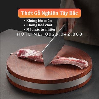 Thớt gỗ nghiến tròn 50x6cm đai Inox 304, Thớt gỗ nghiến tây bắc không tâm