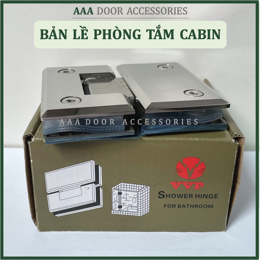 Bản lề Cabin Kính Kính 180 - 135 - 90 cốt đúc VVP Thái Lan - Bản lề phòng tắm kính cường lực
