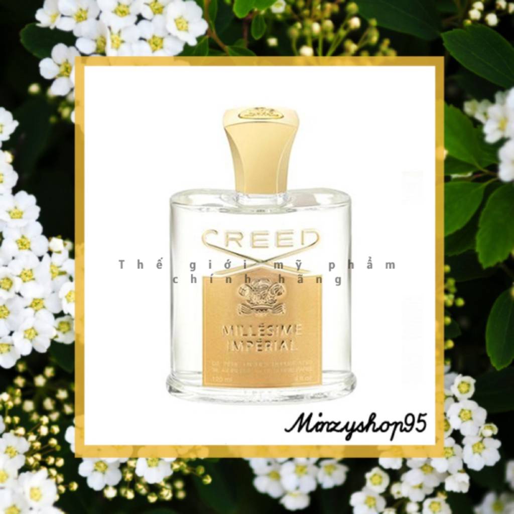 Nước hoa  Creed millesime imperial (fullsize/minisize)
