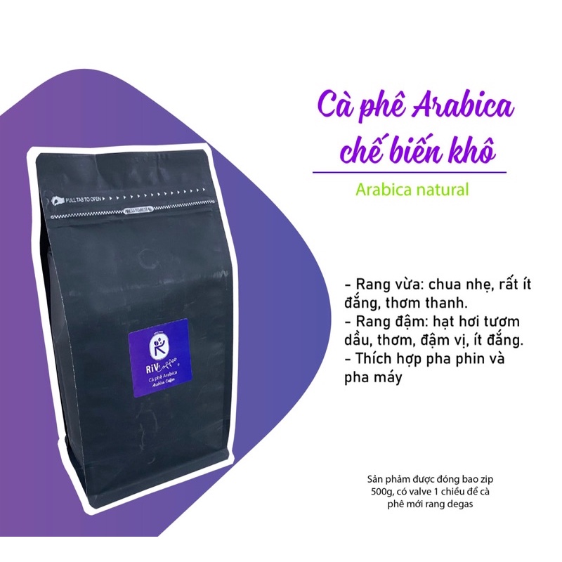 CÀ PHÊ 100% ARABICA CHẾ BIẾN KHÔ RIV COFFEE - GÓI ZIP 250GR / 500GR / 1KG