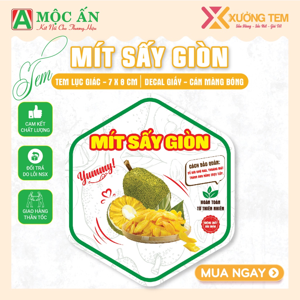 Tem Dán Sản Phẩm " Mít Sấy Giòn"- Decal Cán Bóng, Dày Đẹp - Hàng Có Sẵn