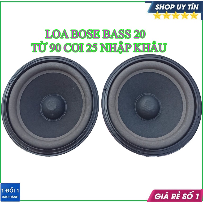 2 Loa Bass 20 Boss 301 công suất 150W-8 Ôm-Coil 25 6 Lớp