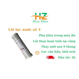 Lõi lọc thô, lọc nước sinh hoạt số 3 cto 10inch than hoạt tính