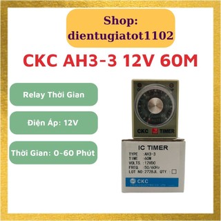 Relay thời gian CKC AH3-3, time 60 phút 12V, rơ le thời gian CKC 60M
