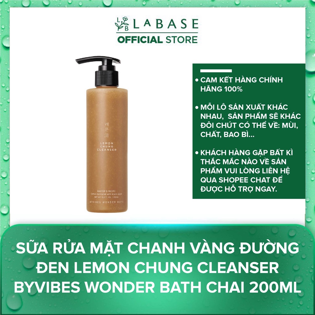 Sữa rửa mặt chanh vàng đường đen Lemon Chung Cleanser Byvibes Wonder Bath Chai 200ml