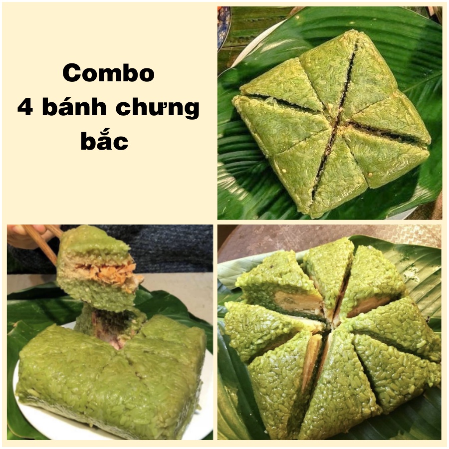 Combo 4 Bánh chưng bắc 600gr - Bánh chưng nhà làm - Bánh chưng bắc nếp thái thịt ba rọi đậu xanh lá dong