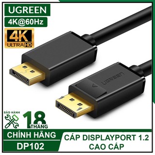 Cáp displayport 1.2 cao cấp | ugreen dp102 chính hãng | hỗ trợ 4k@60hz