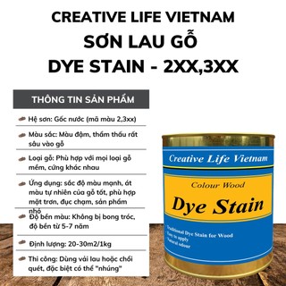 (Sẵn hàng) Dye Stain 800g - Sơn lau gốc nước tạo màu cho gỗ Creative Life Vietnam mã 2xx - 3xx