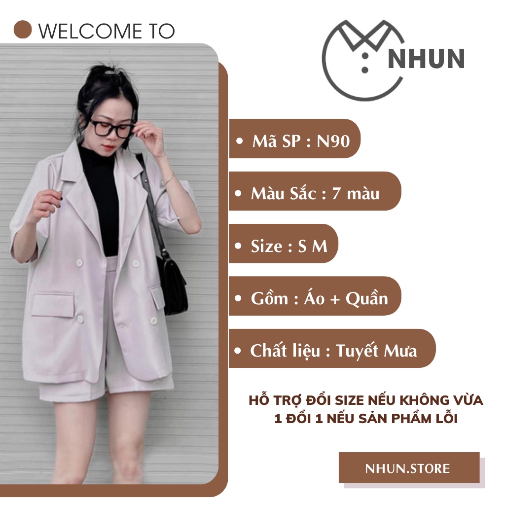 Áo blazer nữ NhunFashion Set áo vest nữ kèm quần short chất tuyết mưa dày dặn trẻ trung phong cách Hàn Quốc N90