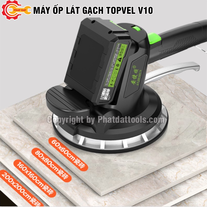 Máy Ốp Lát Gạch TOPVEL V10 - Pin Khủng 21V - Đế Hít D180 - Bảo Hành 6 Tháng
