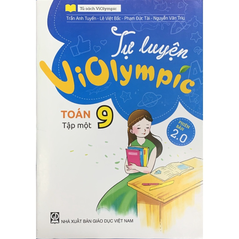 Sách - Tự luyện ViOlympic Toán lớp 9 tập 1 phiên bản 2.0