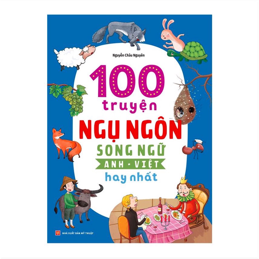 Sách - 100 truyện ngụ ngôn song ngữ Anh - Việt hay nhất - ML-125k