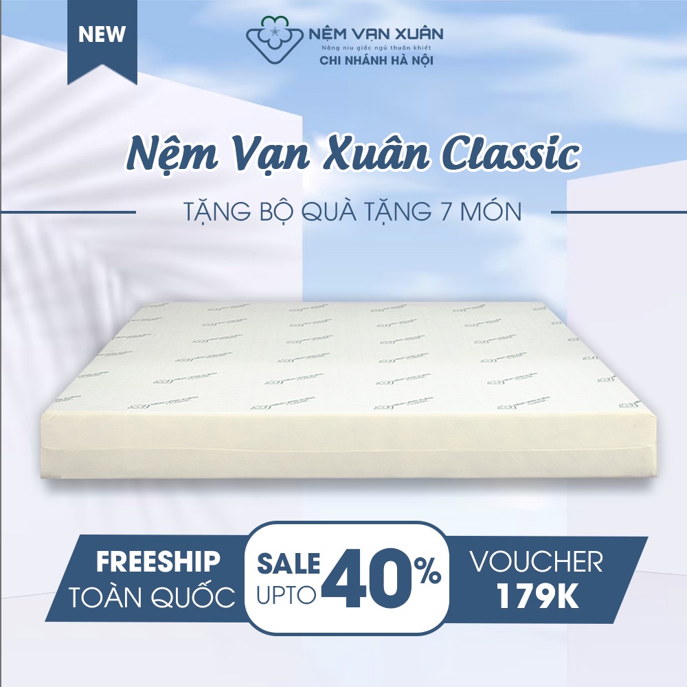 Nệm Cao Su Classic Vạn Xuân Êm Ái Siêu Đàn Hồi Thông Thoáng Thoải Mái Tạo Cảm Giác Êm Dịu Mát Mẻ Tốt Cho Xương Khớp