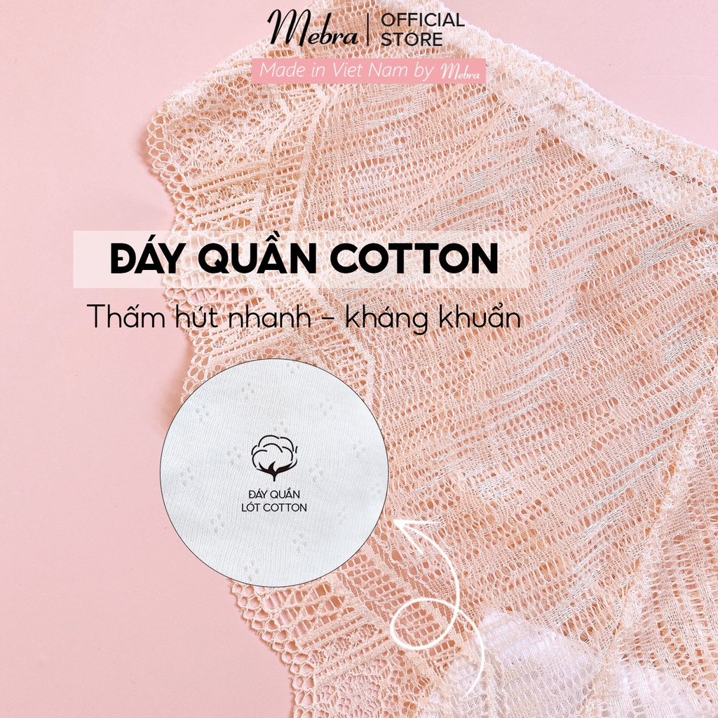 Quần lót ren nữ màu da sáng dáng tam giác 3/4 đáy lót cotton kháng khuẩn không lộ viền mát mẻ mềm mại Mebra Q059