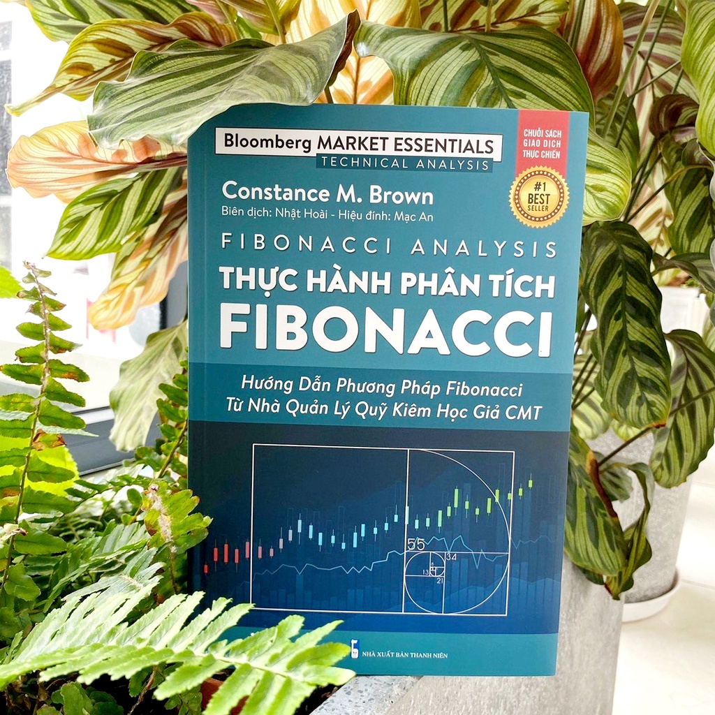 Sách Thực hành Phân tích Fibonacci - Hướng dẫn Phương pháp Fibonacci từ Nhà Quản Lý Quỹ kiêm Học giả CMT