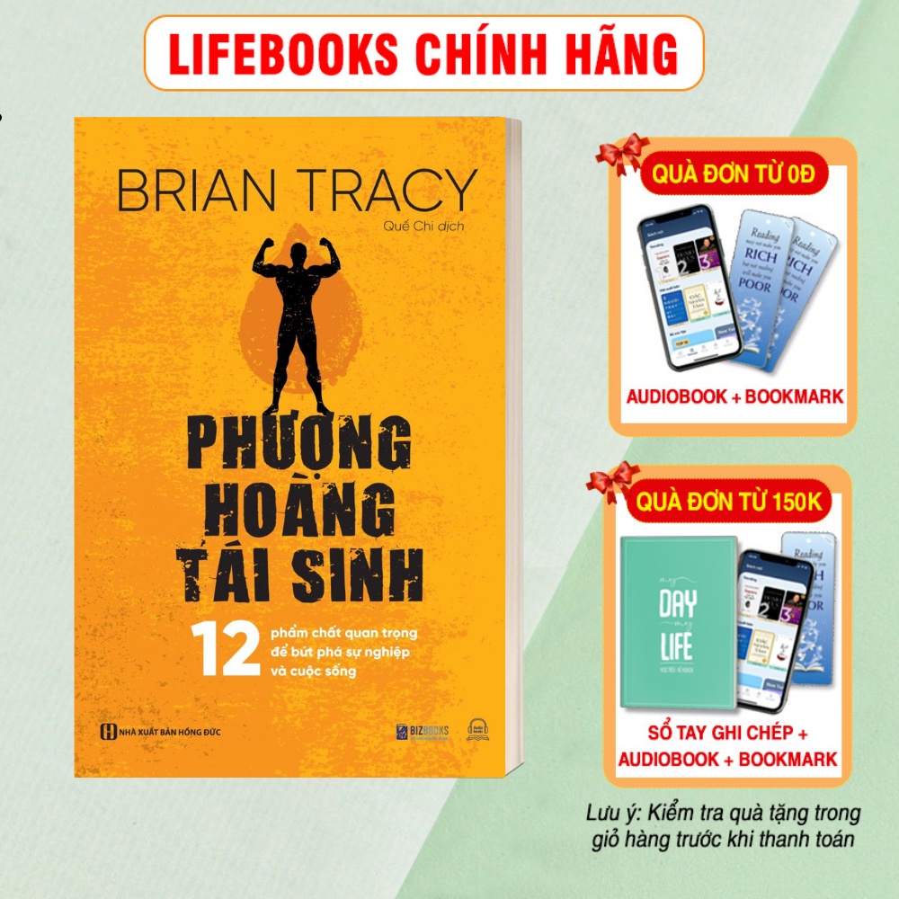 Phượng Hoàng Tái Sinh - 12 Phẩm Chất Quan Trọng Để Bứt Phá Sự Nghiệp Và Cuộc Sống - Sách Hay Về Kinh Doanh