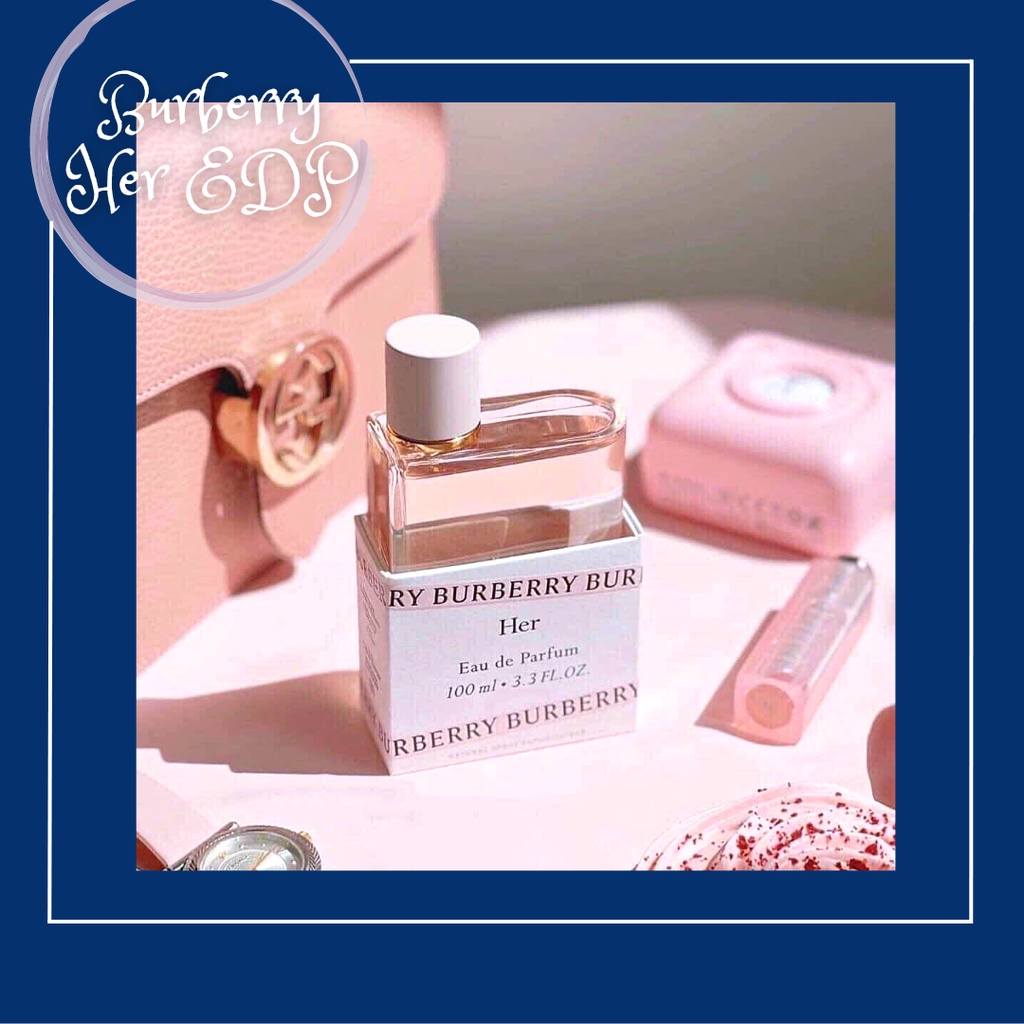 Nước hoa nữ Burberry Her EDP chính hãng, nước hoa nữ sang trọng nhẹ nhàng hoa cỏ
