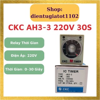 Relay thời gian CKC AH3-3, time 30 giây 220V, rơ le thời gian CKC 30S [ Nhiều Loại ]