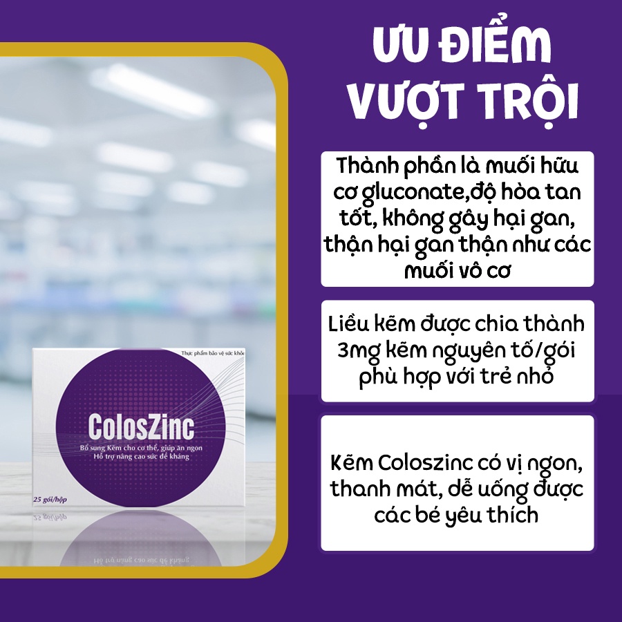 Kẽm hữu cơ ColosZinc kích thích ăn ngon, tăng đề kháng, hỗ trợ tiêu chảy do nhiễm khuẩn, bất dung nạp Lactose