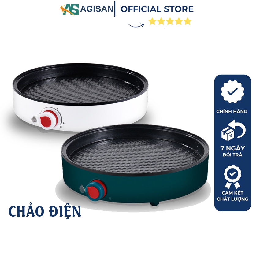 Bếp nướng điện đa năng Agisan 26cm 1000W chống dính cao cấp - bảo hành 1 đổi 1