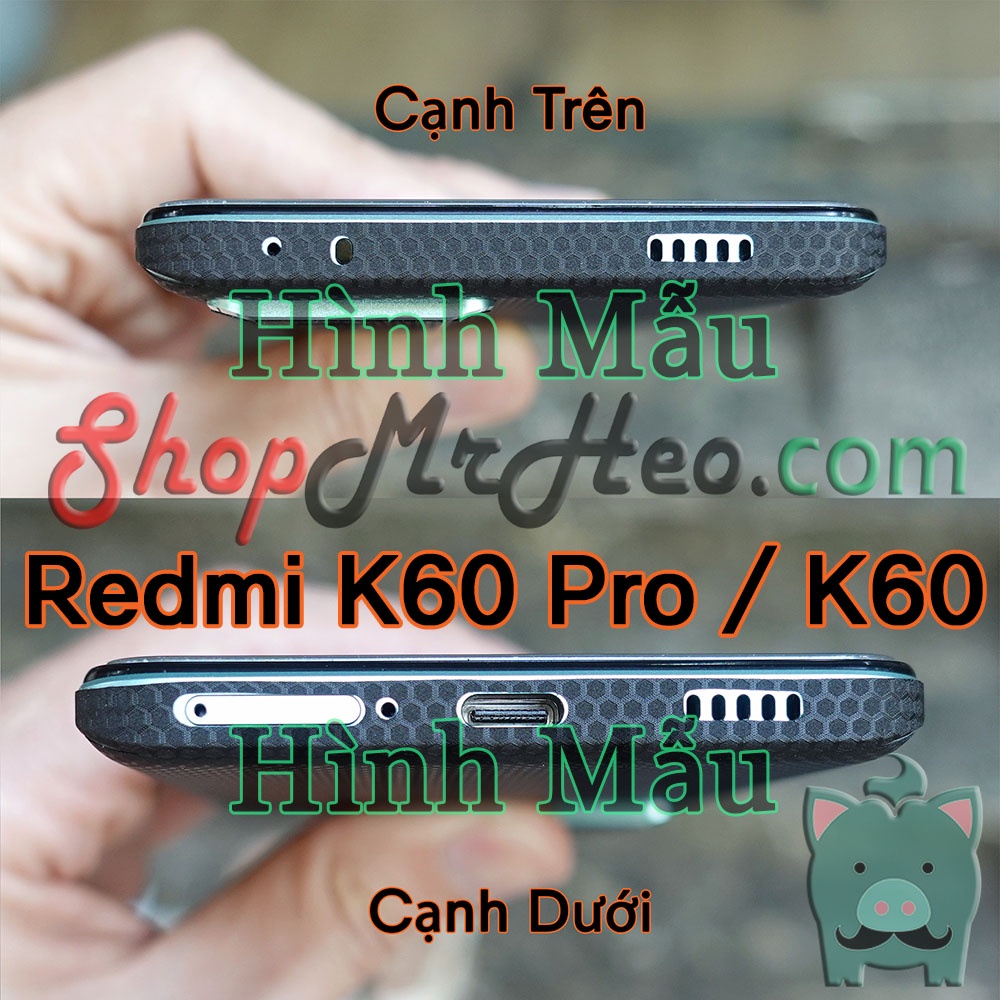 Dán Skin Mặt Sau Lưng Full Viền Redmi K60 Pro - K60 - Poco F5 Pro