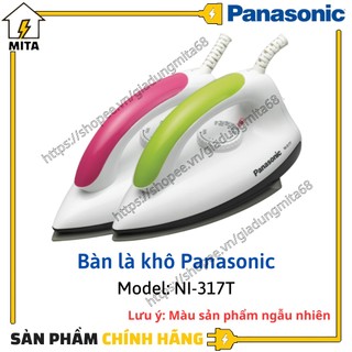 Bàn là Panasonic - Bàn ủi khô Panasonic NI-317T - MITA