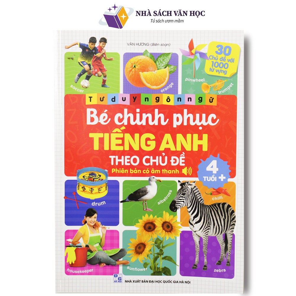 Sách- Bé Chinh Phục Tiếng Anh Theo Chủ Đề - Tư Duy Ngôn Ngữ - Phiên Bản Âm Thanh