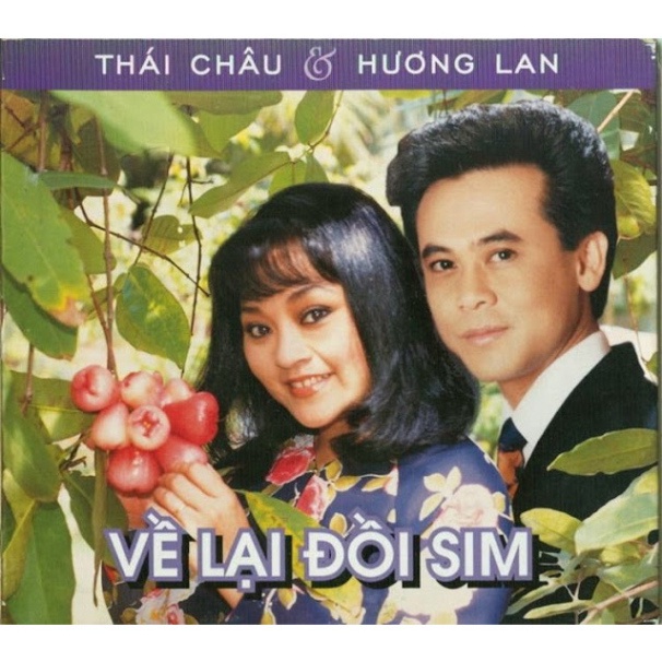 ĐĨA CD 587- LANG VAN CD - 218 VE LAI DOI SIM (HUONG LAN & THAI CHAU) 2 chất lượng cao