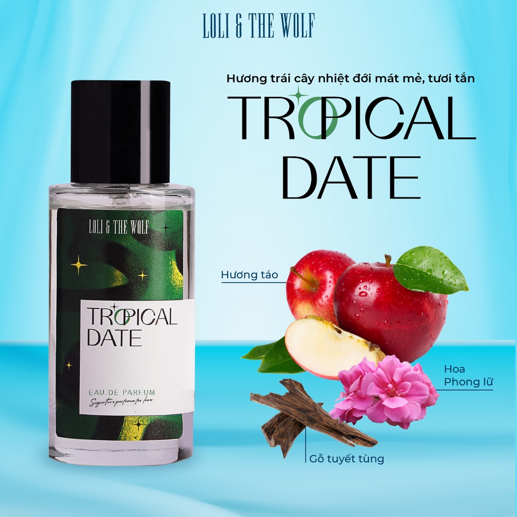 Nước Hoa Nam Nữ Loli & The Wolf Tropical Date Thơm Lâu Hương Thơm Trái Cây Tươi Mát Chính Hãng Chai 10ml/50ml