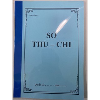 Sổ Thu Chi A4 Giấy đẹp Bìa Bóng loại 100 trang, 60 trang