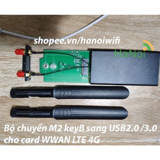 Bộ card chuyển đổi M.2 Key B sang USB 2.0/3.0 cho WWAN/LTE 2/3/4G Module