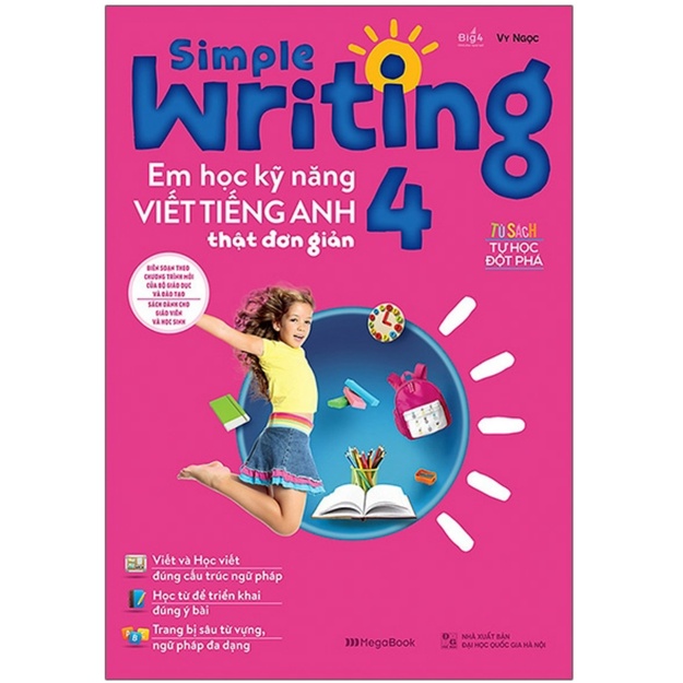 Sách - Simple Writing - Em Học Kỹ Năng Viết Tiếng Anh Thật Đơn Giản 4